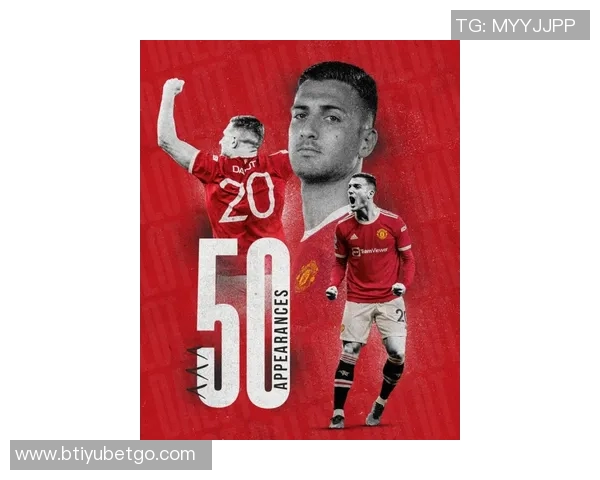 达洛特庆祝英超150场里程碑在伦敦展现精彩表现为曼联贡献力量